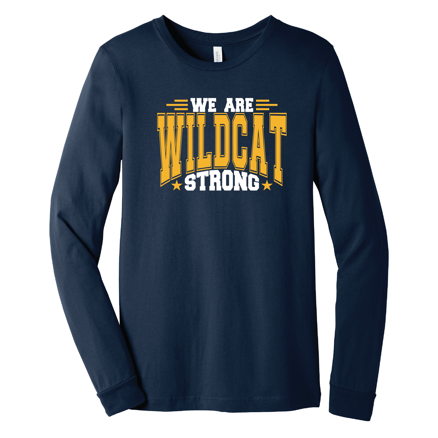 We Are Wildcat Strong Long Sleeve Tee