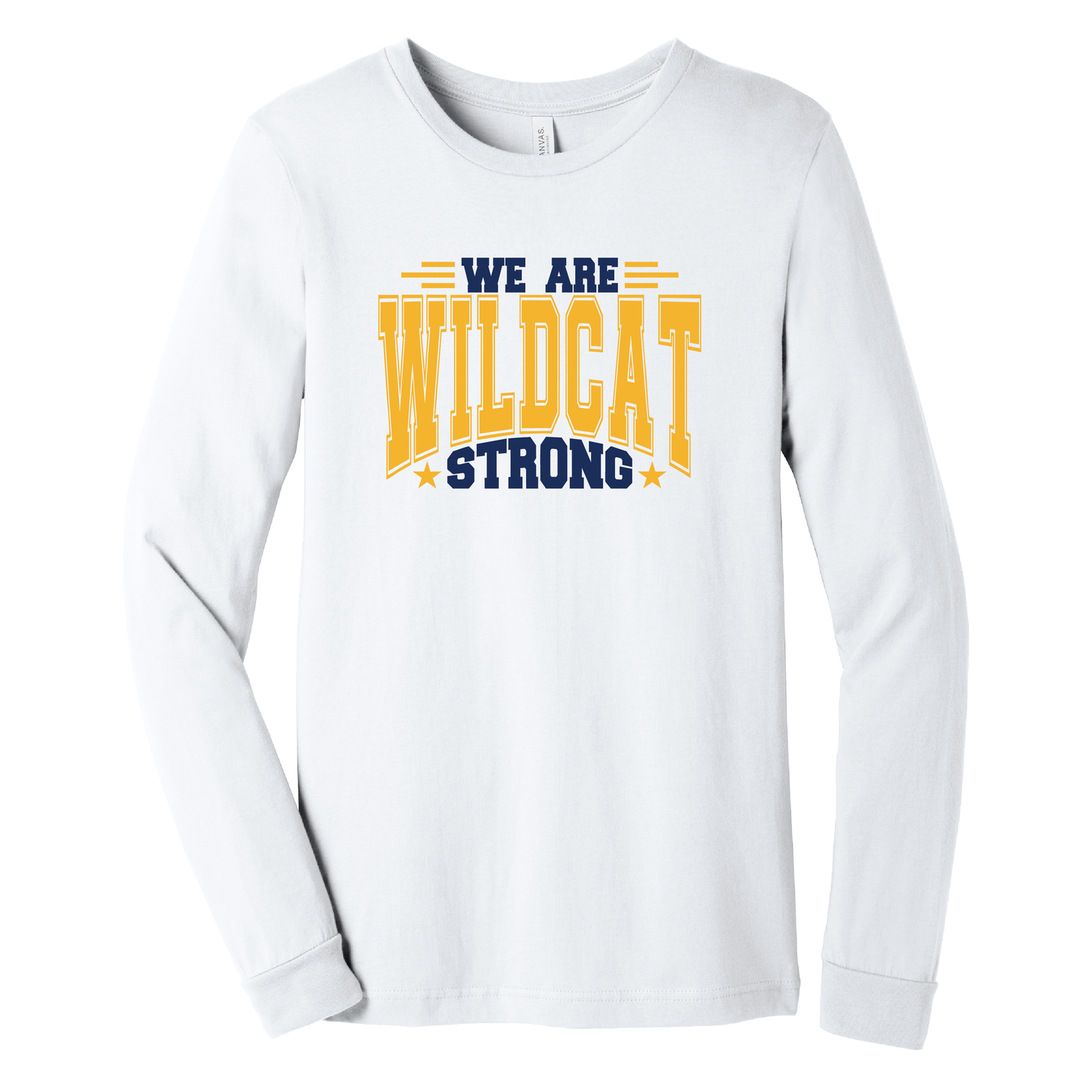 We Are Wildcat Strong Long Sleeve Tee