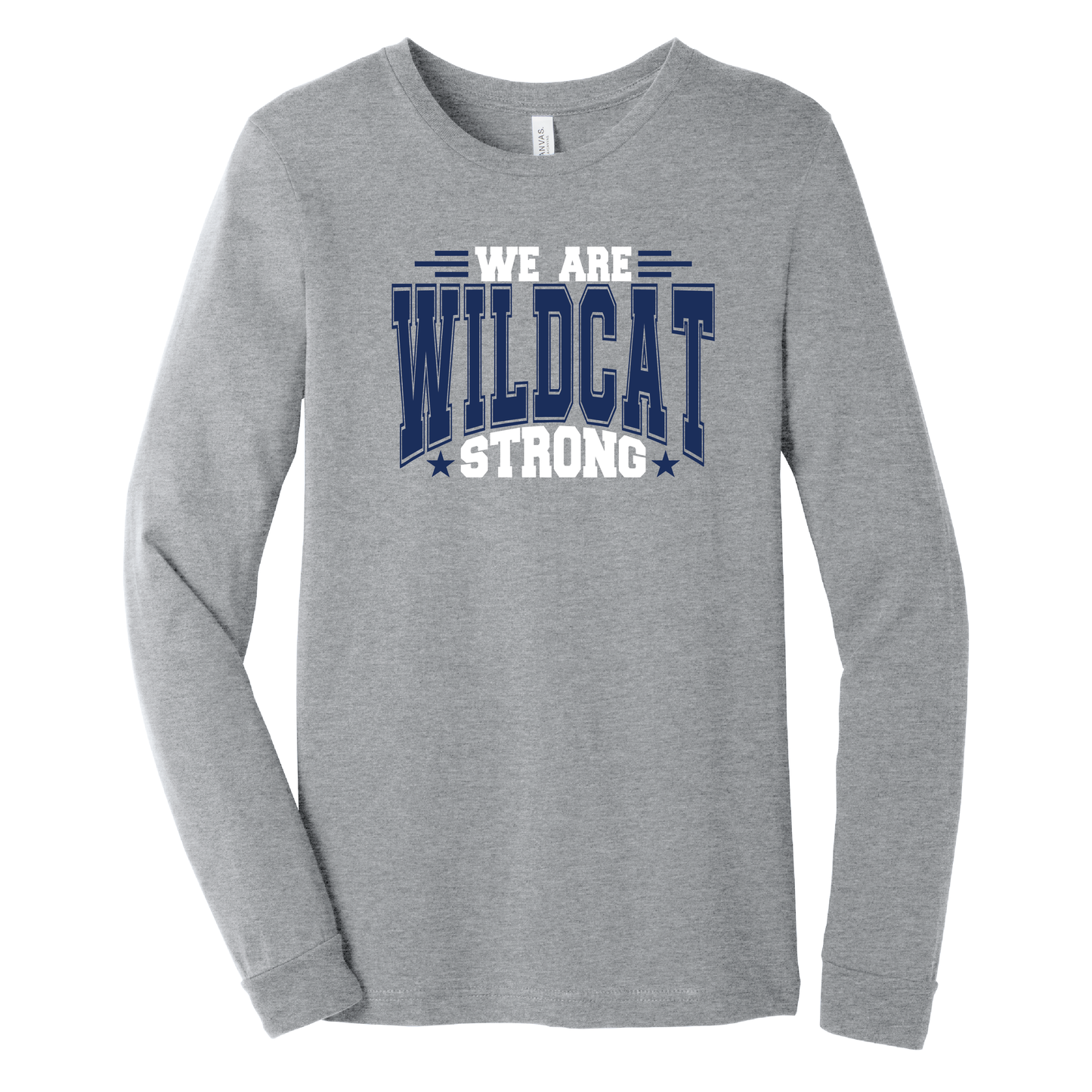 We Are Wildcat Strong Long Sleeve Tee