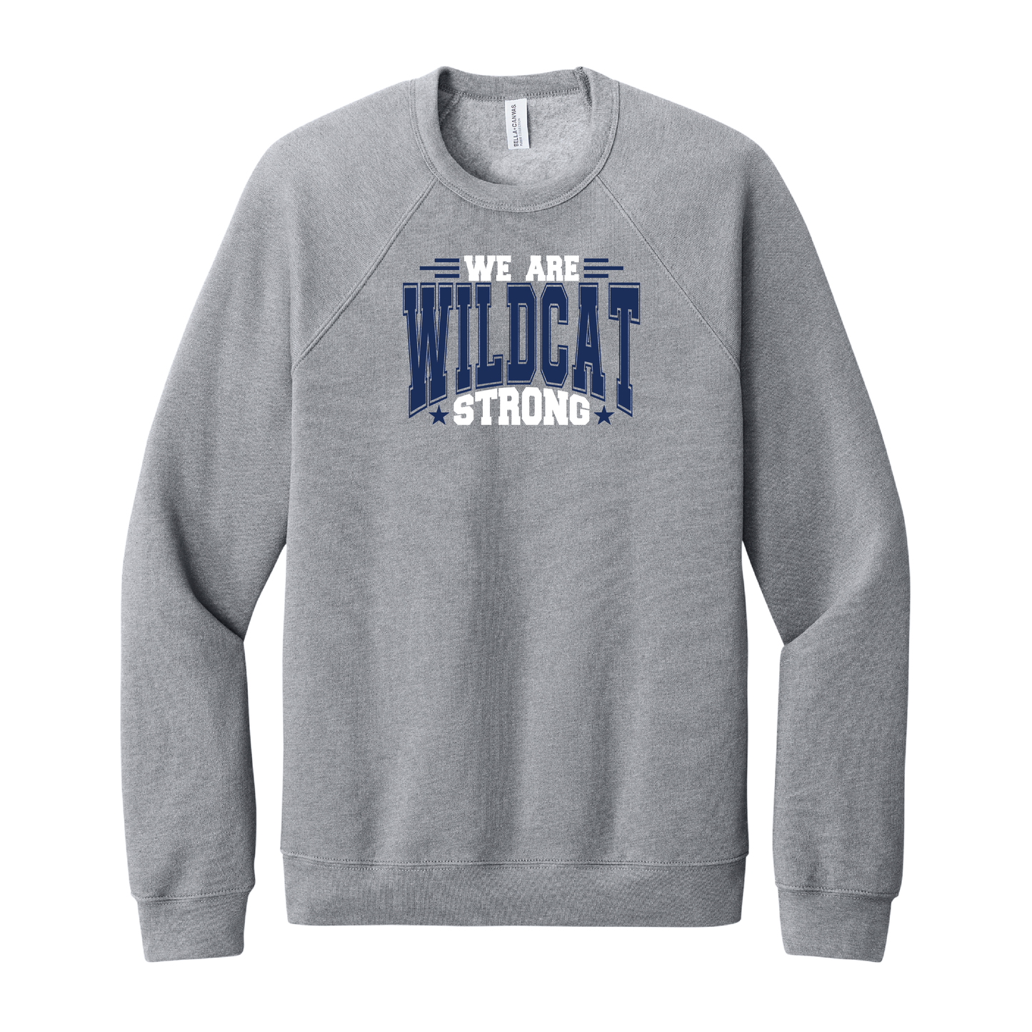 We Are Wildcat Strong Crewneck Sweatshirt