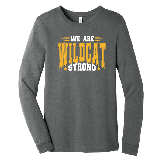 We Are Wildcat Strong Long Sleeve Tee