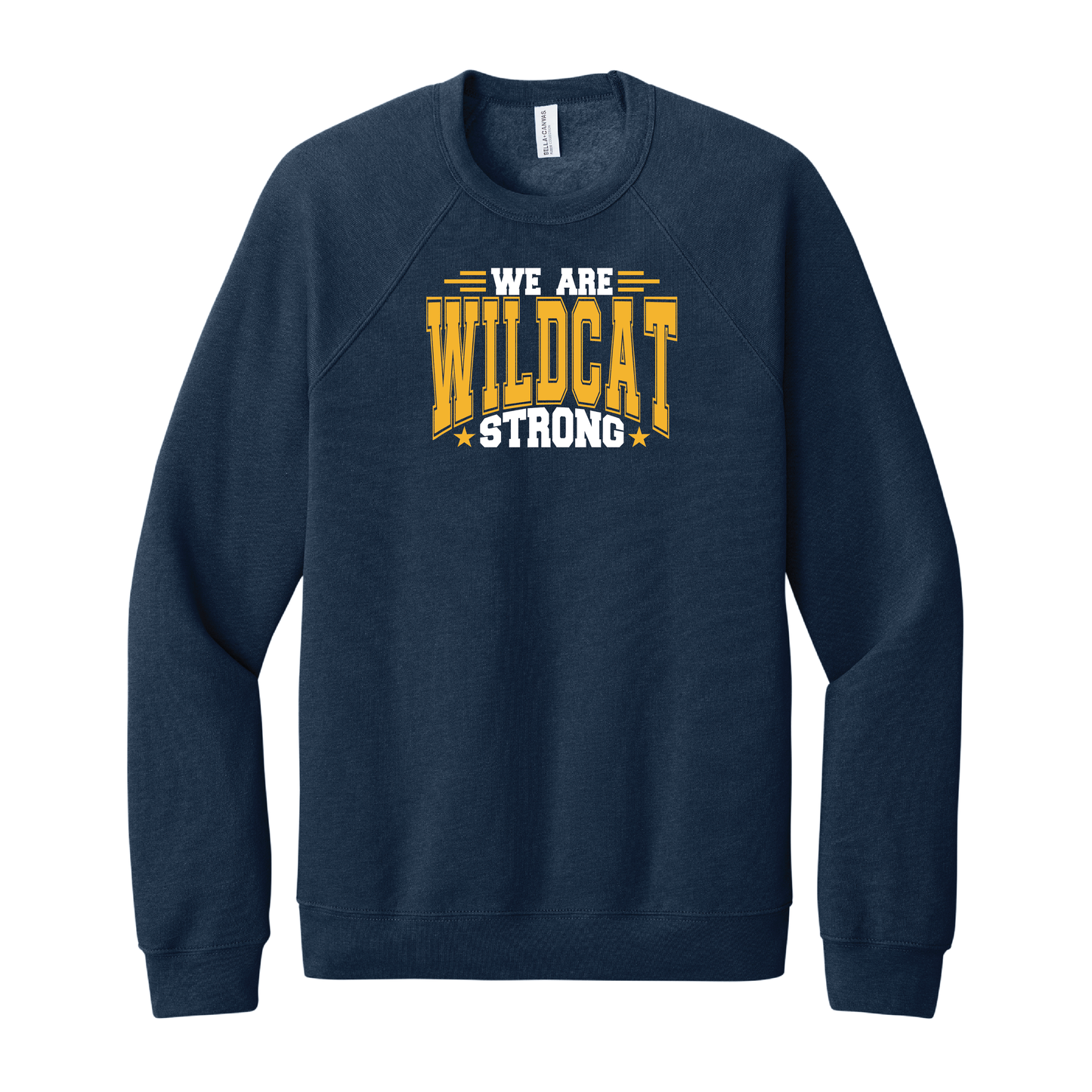 We Are Wildcat Strong Crewneck Sweatshirt
