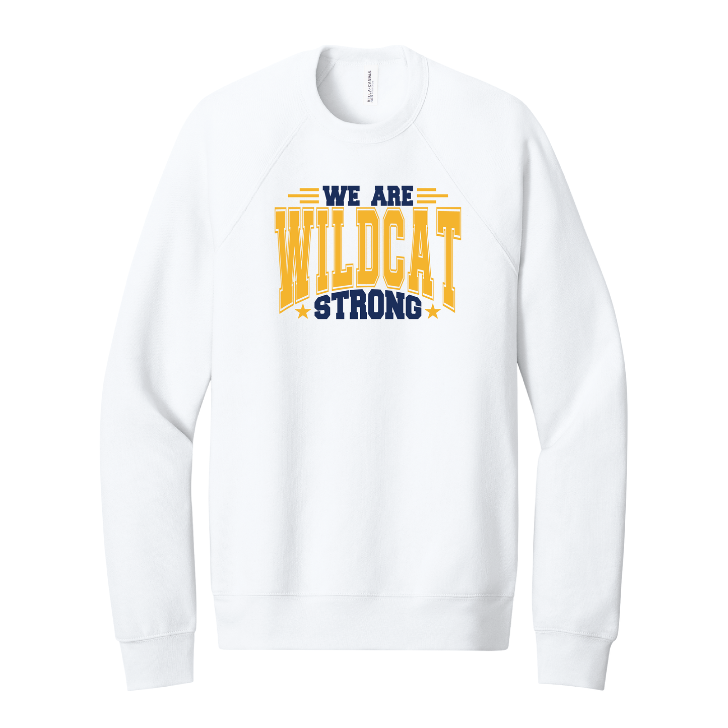 We Are Wildcat Strong Crewneck Sweatshirt
